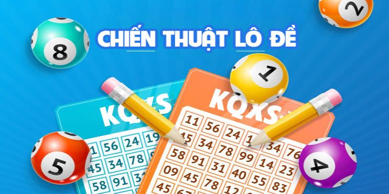 Chiến thuật soi số phù hợp